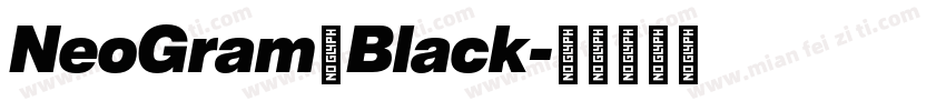 NeoGram Black字体转换
